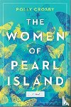CROSBY, POLLY - WOMEN OF PEARL ISLAND