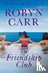 Carr, Robyn - The Friendship Club