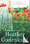 Gudenkauf, Heather - Little Mercies Original/E