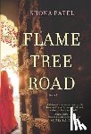 Patel, Shona - Flame Tree Road