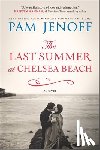 Jenoff, Pam - The Last Summer at Chelsea Beach