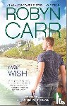 Carr, Robyn - 1 WISH ORIGINAL/E
