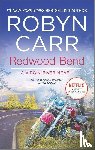 Carr, Robyn - Carr, R: Redwood Bend