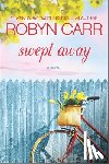 Carr, Robyn - Swept Away
