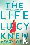 BROWN, KARMA - LIFE LUCY KNEW