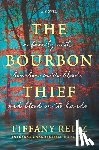 Reisz, Tiffany - BOURBON THIEF ORIGINAL/E