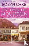 Carr, Robyn - JUST OVER THE MOUNTAIN ORIGINA