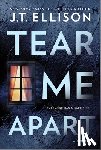 Ellison, J. T. - Tear Me Apart