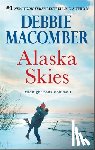 Macomber, Debbie - Alaska Skies