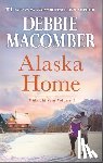 DEBBIE MACOMBER - ALASKA HOME