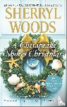 Woods, Sherryl - A Chesapeake Shores Christmas