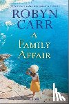 Carr, Robyn - A Family Affair