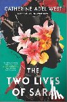 West, Catherine Adel - The Two Lives of Sara