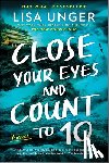 Unger, Lisa - Close Your Eyes and Count to 10