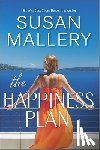 Mallery, Susan - The Happiness Plan