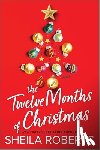 Roberts, Sheila - The Twelve Months of Christmas: A Cozy Christmas Romance Novel