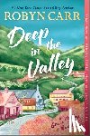 Carr, Robyn - Deep in the Valley