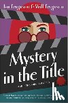 Ferguson, Ian - Mystery in the Title