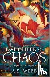 Webb, A. S. - Daughter of Chaos: A Dark Pantheon Novel