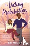 McCoy, Taj - The Dating Prohibition