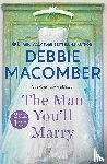 Macomber, Debbie - MAN YOULL MARRY ORIGINAL/E