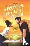 Caña, Natalie - A Proposal They Can't Refuse: A Rom-Com Novel