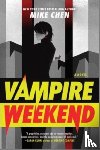 Chen, Mike - Vampire Weekend