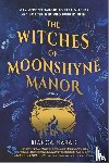 Marais, Bianca - The Witches of Moonshyne Manor