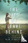 Salazar, Noelle - The Lies We Leave Behind
