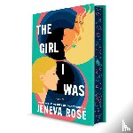 Rose, Jeneva - The Girl I Was