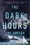 Jordan, Amy - The Dark Hours