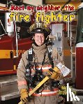 Crabtree, Marc - Meet My Neighbor, the Firefighter
