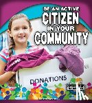 Mason, Helen - Be an Active Citizen in Your Community
