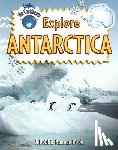 Kalman, Bobbie - Explore Antarctica