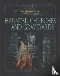 Vic, Kovacs - Haunted Church Graveyards
