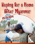 Rodger, Ellen - Hoping for a Home After Myanmar