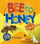 Ridley, Sarah - Bee to Honey