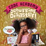 Holmes, Kirsty - DEBUGGING DISASTER
