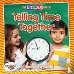 Morganelli, Adrianna - TELLING TIME TOGETHER