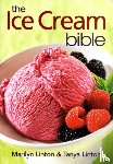 Linton, Marilyn, Linton, Tanya - The Ice Cream Bible