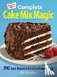 Snider, Jill - Complete Cake Mix Magic: 300 Easy Desserts Good as Homemade