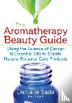 Sade, Danielle - Aromatherapy Beauty Guide