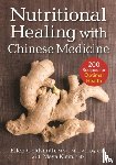Goldsmith, Ellen, Klein, Maya - Nutritional Healing with Chinese Medicine