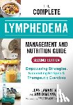 Lamantia, Jean, Dimenna, Ann - The Complete Lymphedema Management and Nutrition Guide