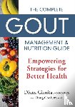 Girnita, Diana, Cook, Doug - The Complete Gout Management and Nutrition Guide