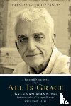 Manning, Brennan - All Is Grace