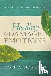 Seamands, David A. - Healing for Damaged Emotions