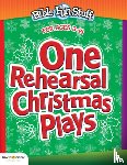 Smiley, Kendra - One Rehearsal Christmas Plays: Preschool Through Middle School