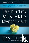 Finzel, Hans - The Top Ten Mistakes Leaders Make