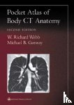 Webb, W. Richard, Gotway, Michael B. - Pocket Atlas of Body CT Anatomy